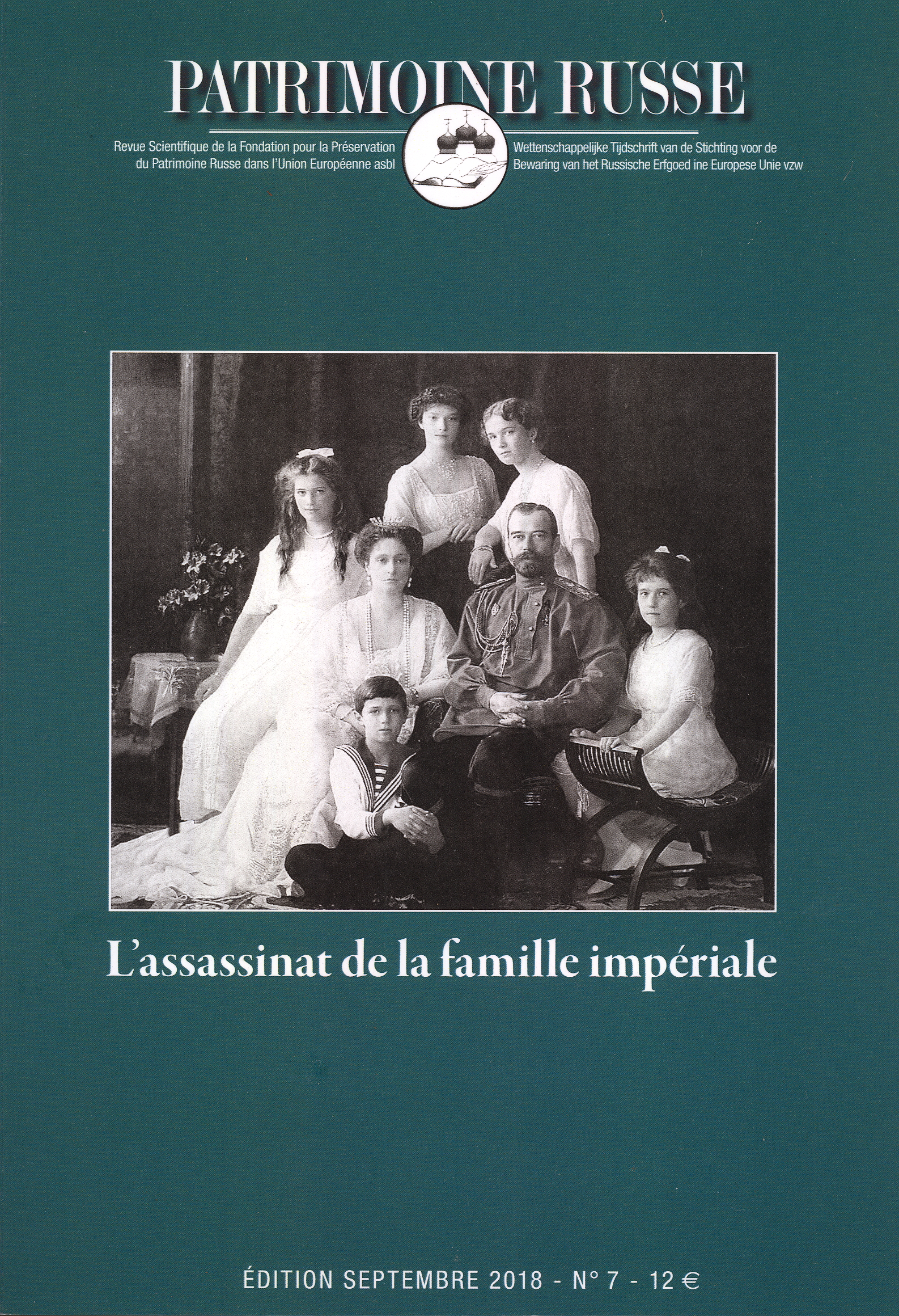 FPPR Revue scientifique. Patrimoine russe. Russische patrimonium. Septembre 2018 - n°7 - 12 €. 2017-11-01